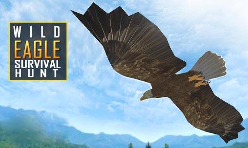 download Wild eagle: Survival hunt apk